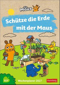 Schütze die Erde mit der Maus Kalender 2027 - Wochenplaner