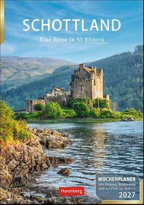 Schottland Wochenplaner 2027 - Eine Reise in 53 Bildern