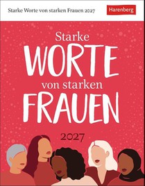 Starke Worte von starken Frauen Tagesabreißkalender 2027