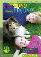 Unser Hund, mein Freund
