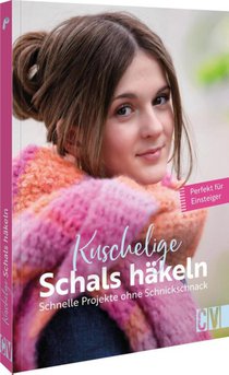 Kuschelige Schals häkeln