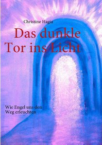 Das dunkle Tor ins Licht