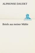 Briefe Aus Meiner Muhle