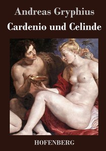 Cardenio und Celinde