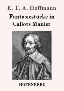 Fantasiestucke in Callots Manier