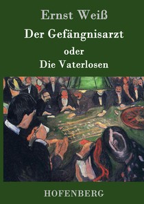 Der Gefangnisarzt oder Die Vaterlosen