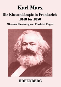 Die Klassenkampfe in Frankreich 1848 bis 1850