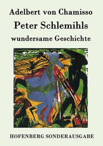 Peter Schlemihls wundersame Geschichte