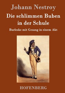 Die schlimmen Buben in der Schule