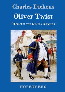 Oliver Twist oder Der Weg eines Fursorgezoeglings