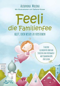 Feeli - die Familienfee hilft, euch besser zu verstehen