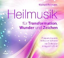 Heilmusik für Transformation, Wunder und Zeichen