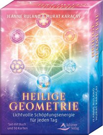 Heilige Geometrie - Lichtvolle Schöpfungsenergie für jeden Tag