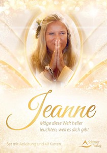 Jeanne - Möge diese Welt heller leuchten, weil es dich gibt