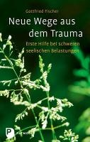 Neue Wege aus dem Trauma