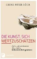 Die Kunst, sich wertzuschätzen