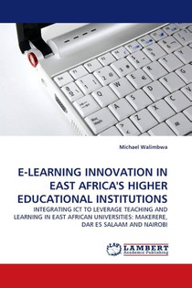 E-Learning Innovation in East Africa's Higher Educational Institutions