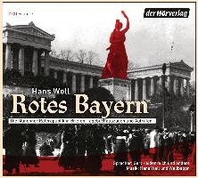 Rotes Bayern - Es lebe der Freistaat