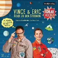 Schlau hoch 2 Vince und Eric Reise zu den Sternen