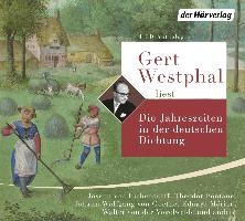 Gert Westphal liest: Die Jahreszeiten in der deutschen Dichtung