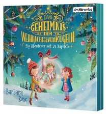 Das Geheimnis der Weihnachtsbaumkugeln - Ein Abenteuer mit 24 Kapiteln