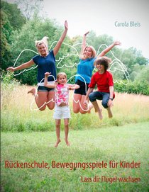 Ruckenschule, Bewegungsspiele fur Kinder