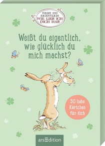 Weißt du eigentlich, wie glücklich du mich machst?