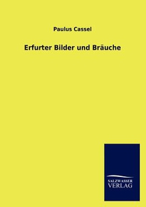 Erfurter Bilder Und Brauche
