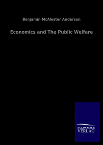 Economics and The Public Welfare