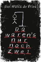 Da waren's nur noch zwei