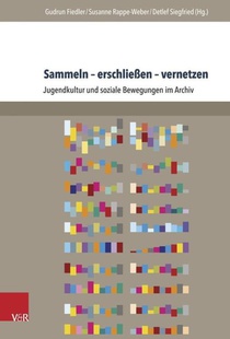 Sammeln – erschließen – vernetzen
