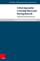 Critical Approaches in Nursing Theory and Nursing Research
