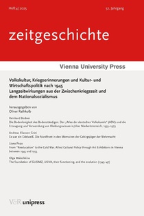 Volkskultur, Kriegserinnerungen und Kultur- und Wirtschaftspolitik nach 1945