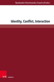 Identity, Conflict, Interaction