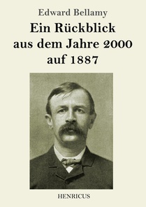 Ein Ruckblick aus dem Jahre 2000 auf 1887