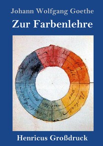 Zur Farbenlehre (Grossdruck)