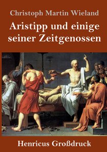 Aristipp und einige seiner Zeitgenossen (Grossdruck)