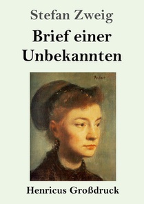 Brief einer Unbekannten (Grossdruck)