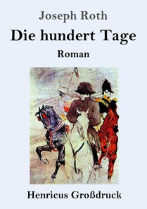 Die hundert Tage (Grossdruck)