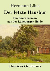 Der letzte Hansbur (Grossdruck)