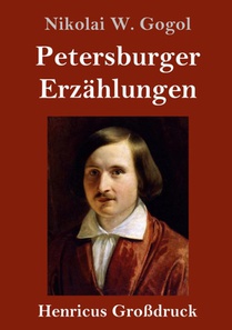 Petersburger Erzahlungen (Grossdruck)