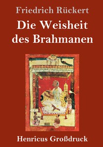 Die Weisheit des Brahmanen (Grossdruck)