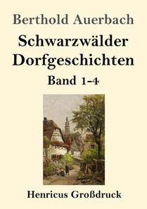Schwarzwalder Dorfgeschichten (Grossdruck)