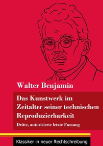 Das Kunstwerk im Zeitalter seiner technischen Reproduzierbarkeit