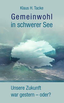 Gemeinwohl in schwerer See