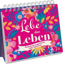 Lebe das Leben