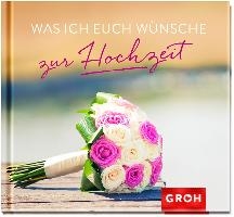 Was ich euch wünsche zur Hochzeit voorzijde