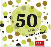 50 ist absolut wundervoll voorzijde