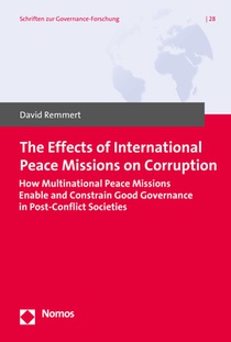 Remmert, D: Effects of International Peace Missions on Corru
