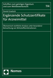 Graetsch, D: Ergänzende Schutzzertifikate für Arzneimittel